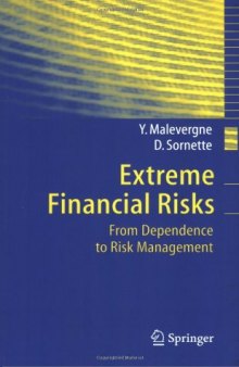 Extreme Financial Risks: From Dependence to Risk Management (Finance)