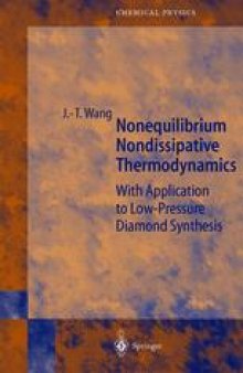 Nonequilibrium Nondissipative Thermodynamics: With Application to Low-Pressure Diamond Synthesis