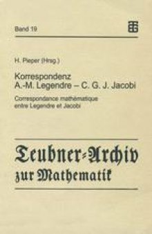 Korrespondenz Adrien-Marie Legendre — Carl Gustav Jacob Jacobi: Correspondance mathématique entre Legendre et Jacobi