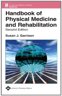 Handbook of physical medicine and rehabilitation : the basics