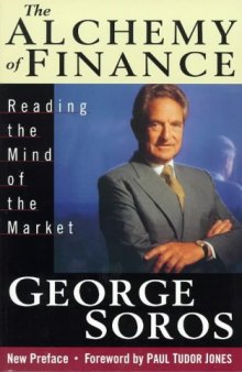 The alchemy of finance: reading the mind of the market