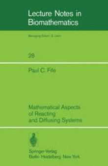 Mathematical Aspects of Reacting and Diffusing Systems