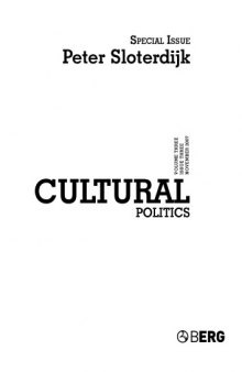 Cultural Politics 3 (3) 2007 - Special Issue Peter Sloterdijk and the 20th Century