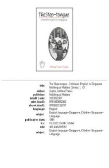 The Step-tongue: Children's English in Singapore (Multilingual Matters)