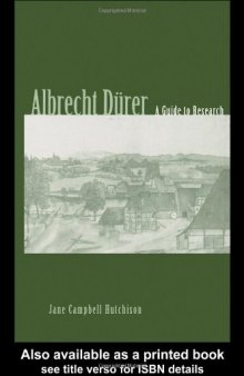 Albrecht Durer: A Guide to Research (Garland Reference Library of the Humanities)