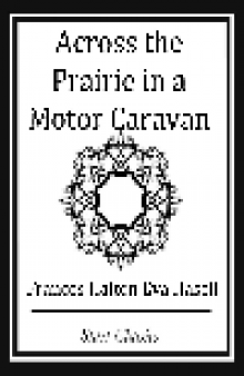 Across the Prairie in a Motor Caravan