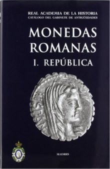 Monedas Romanas. I. Republica