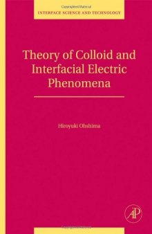 Theory of Colloid and Interfacial Electric Phenomena
