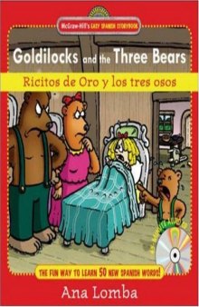 Easy Spanish Storybook: Goldilocks and the Three Bears (McGraw-Hill's Easy Spanish Storybook)