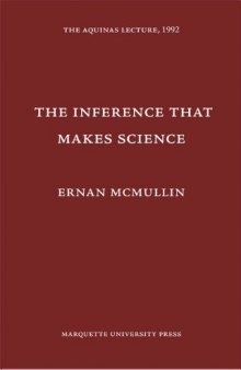 The Inference That Makes Science (Aquinas Lecture)