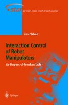 Interaction Control of Robot Manipulators: Six degrees-of-freedom tasks