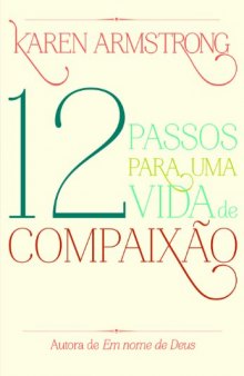 12 passos para uma vida de compaixão