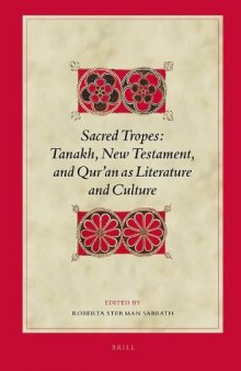 Sacred Tropes: Tanakh, New Testament, and Qur'an As Literature and Culture 
