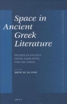 Space in Ancient Greek Literature: Studies in Ancient Greek Narrative