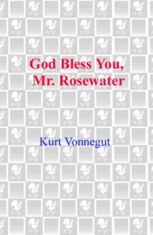 God bless you, Mr. Rosewater: or, Pearls before swine  