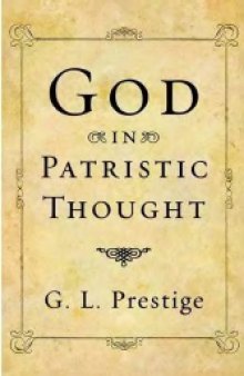 God in Patristic Thought (2nd edition)