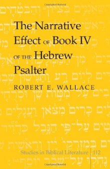 The Narrative Effect of Book IV of the Hebrew Psalter