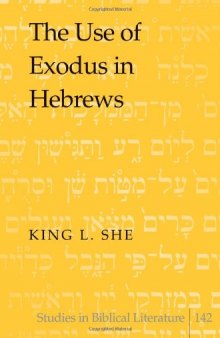 The Use of Exodus in Hebrews