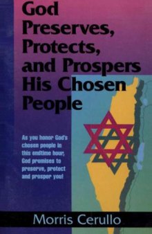 God Preserves Protects and Prospers His Chosen People