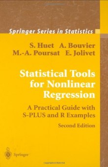 Statistical Tools for Nonlinear Regression: A Practical Guide with S-PLUS and R Examples