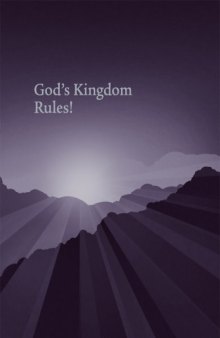 God’s Kingdom Rules!