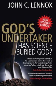 God’s Undertaker: Has Science Buried God?