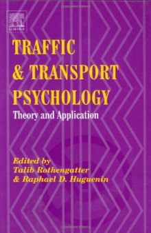 Traffic & Transport Psychology: Proceedings of the ICTTP 2000