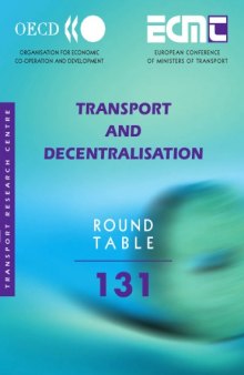 Transport and Decentralisation No.131: Ecmt Round Tables