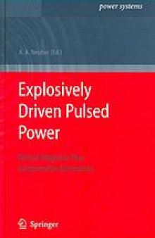 Explosively driven pulsed power : helical magnetic flux compression generators