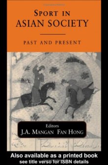 Sport in Asian Society: Past and Present (Sport in the Global Society)
