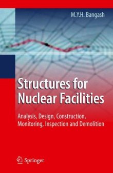 Structures for Nuclear Facilities: Analysis, Design, and Construction    