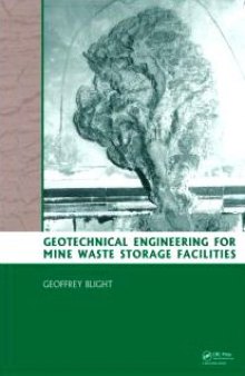 Geotechnical Engineering for Mine Waste Storage Facilities