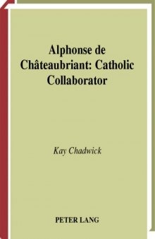 Alphonse de Chateaubriant. Catholic collaborator