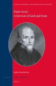 Paolo Sarpi: A Servant of God and State