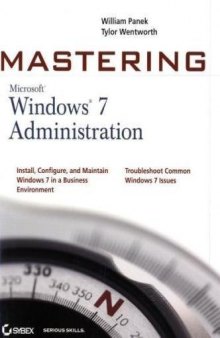 Mastering Microsoft Windows 7 Administration