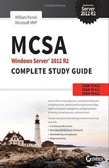 MCSA Windows Server 2012 R2 Complete Study Guide: Exams 70-410, 70-411, 70-412, and 70-417