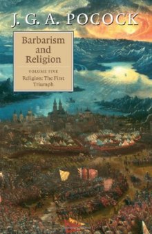 Barbarism and Religion, Volume 5