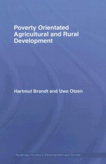 Poverty Oriented Agricultural and Rural Development (Routledge Studies in Development and Society)