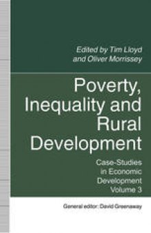 Poverty, Inequality and Rural Development: Case-Studies in Economic Development, Volume 3