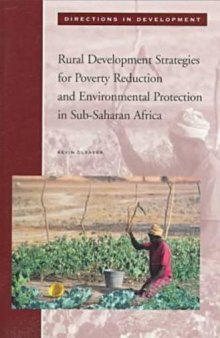 Rural Development Strategies for Poverty Reduction and Environmental Protection in Sub-Saharan Africa (Directions in Development (Washington, D.C.).)