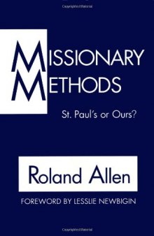 Missionary methods : St. Paul's or ours?