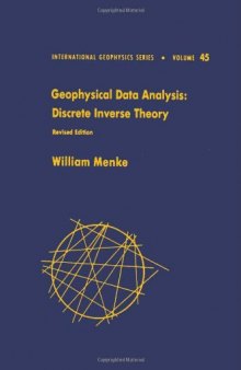 Geophysical Data Analysis: Discrete Inverse Theory