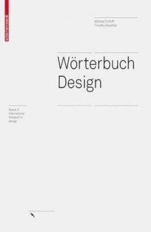 Wörterbuch Design: Begriffliche Perspektiven des Design (Board of International Research in Design) (German Edition)