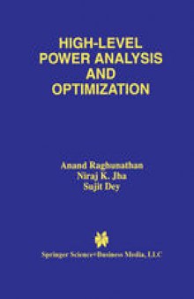 High-Level Power Analysis and Optimization