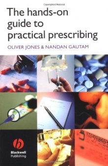 The Hands-on Guide to Practical Prescribing (Hands-on Guides)