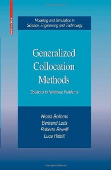 Generalized Collocations Methods: Solutions to Nonlinear Problems  
