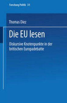 Die EU lesen: Diskursive Knotenpunkte in der britischen Europadebatte