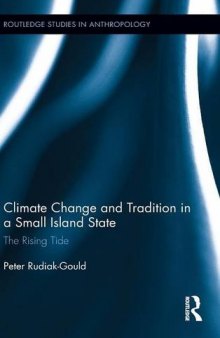Climate Change and Tradition in a Small Island State: The Rising Tide