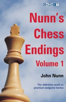 Nunn's Chess Endings Volume 1  