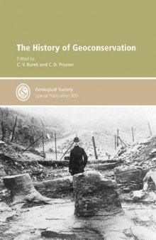 The History of Geoconservation - Special Publication no 300
